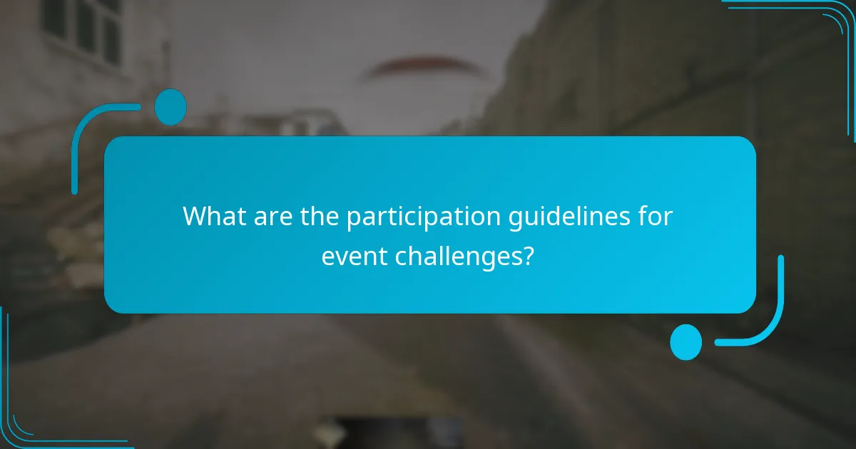 What are the participation guidelines for event challenges?
