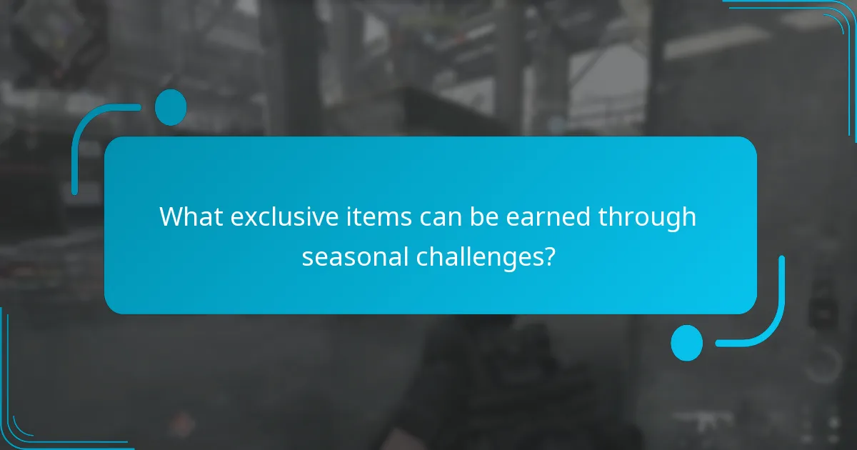 What exclusive items can be earned through seasonal challenges?