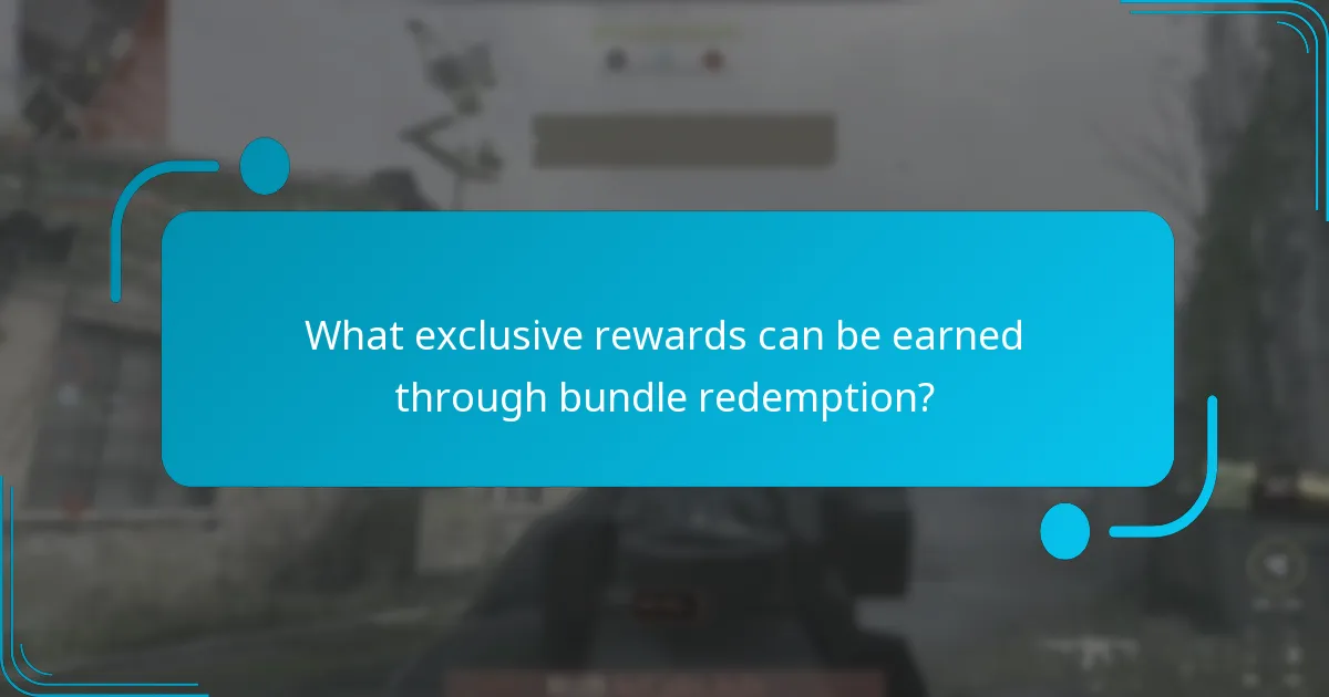 What exclusive rewards can be earned through bundle redemption?