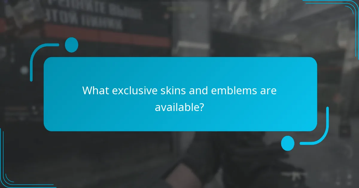 What exclusive skins and emblems are available?
