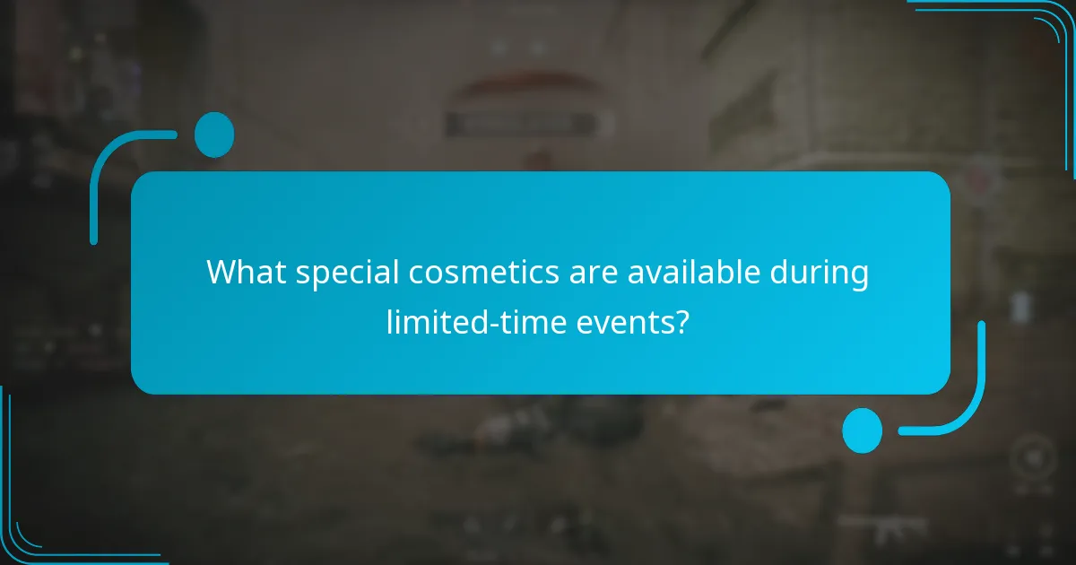 What special cosmetics are available during limited-time events?