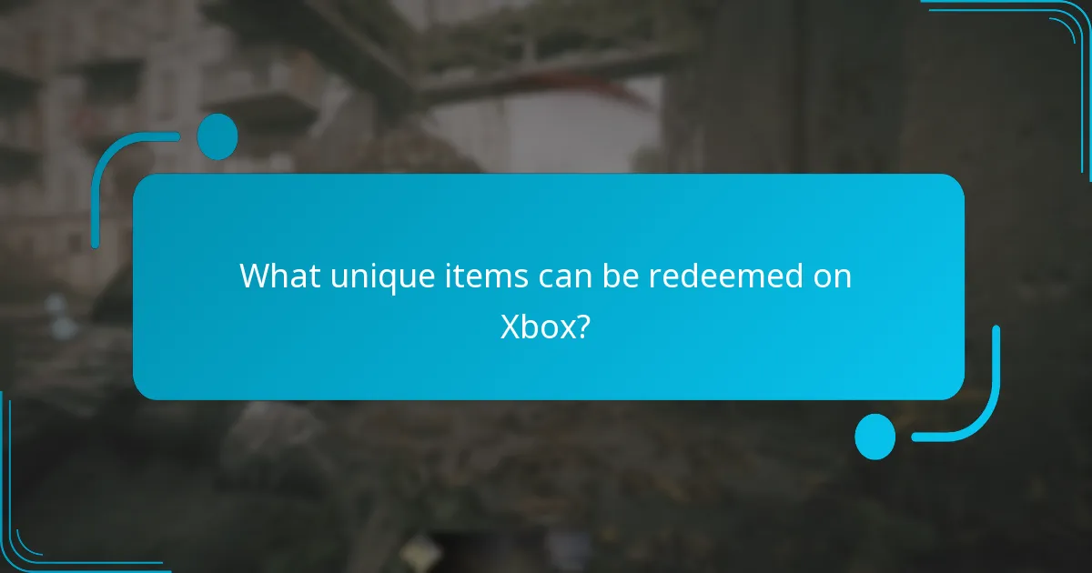 What unique items can be redeemed on Xbox?
