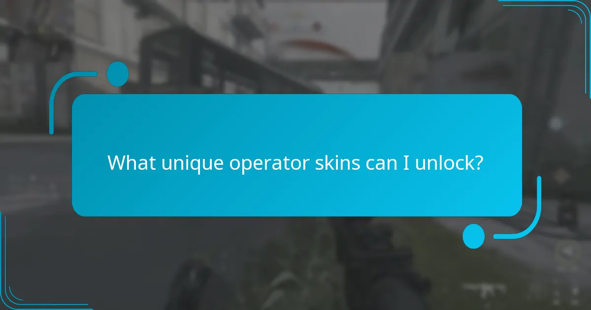 What unique operator skins can I unlock?
